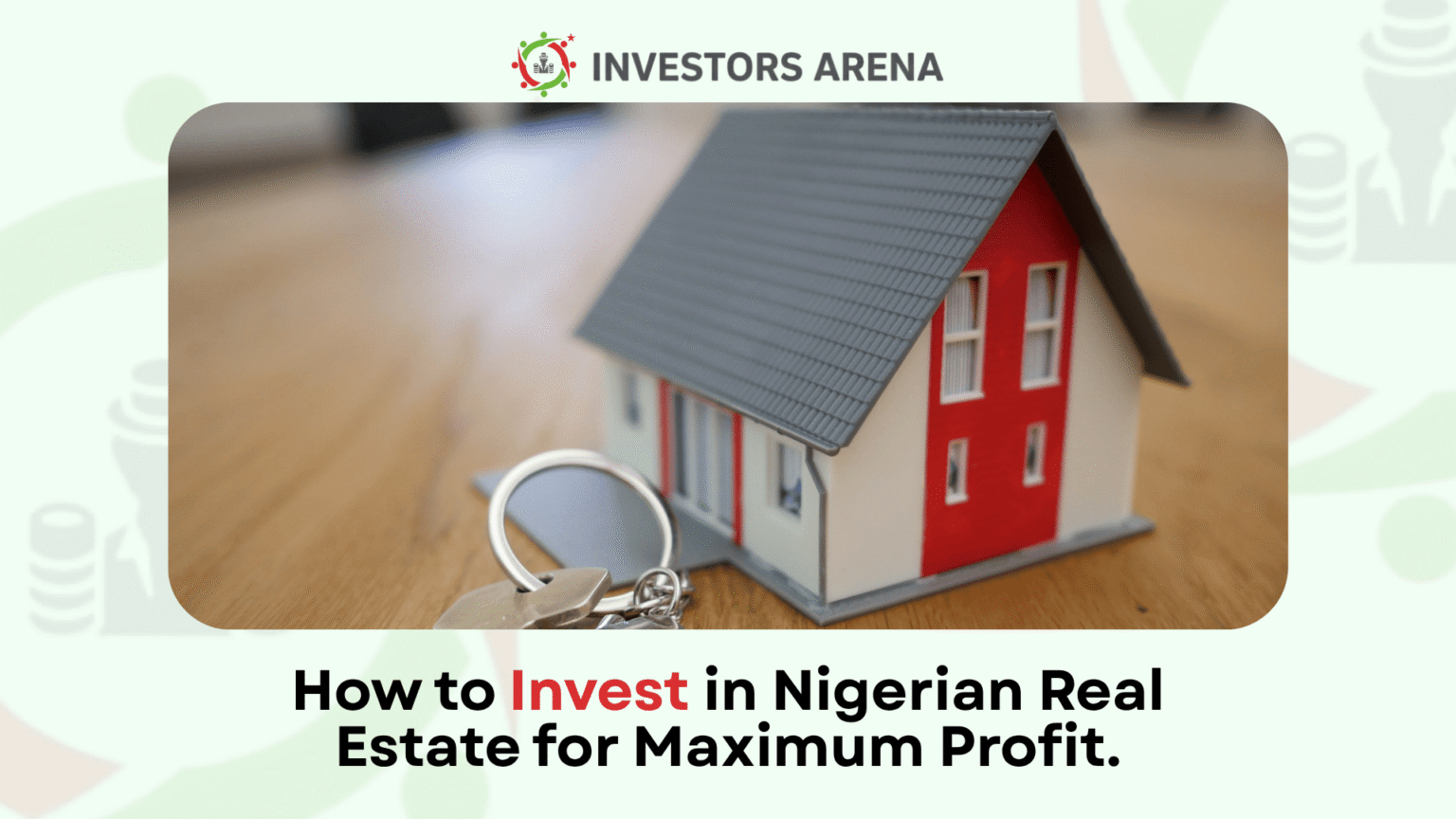How to Inve‌st in‍ Nigerian Real Estate for M‌a‌ximu‍m Profit