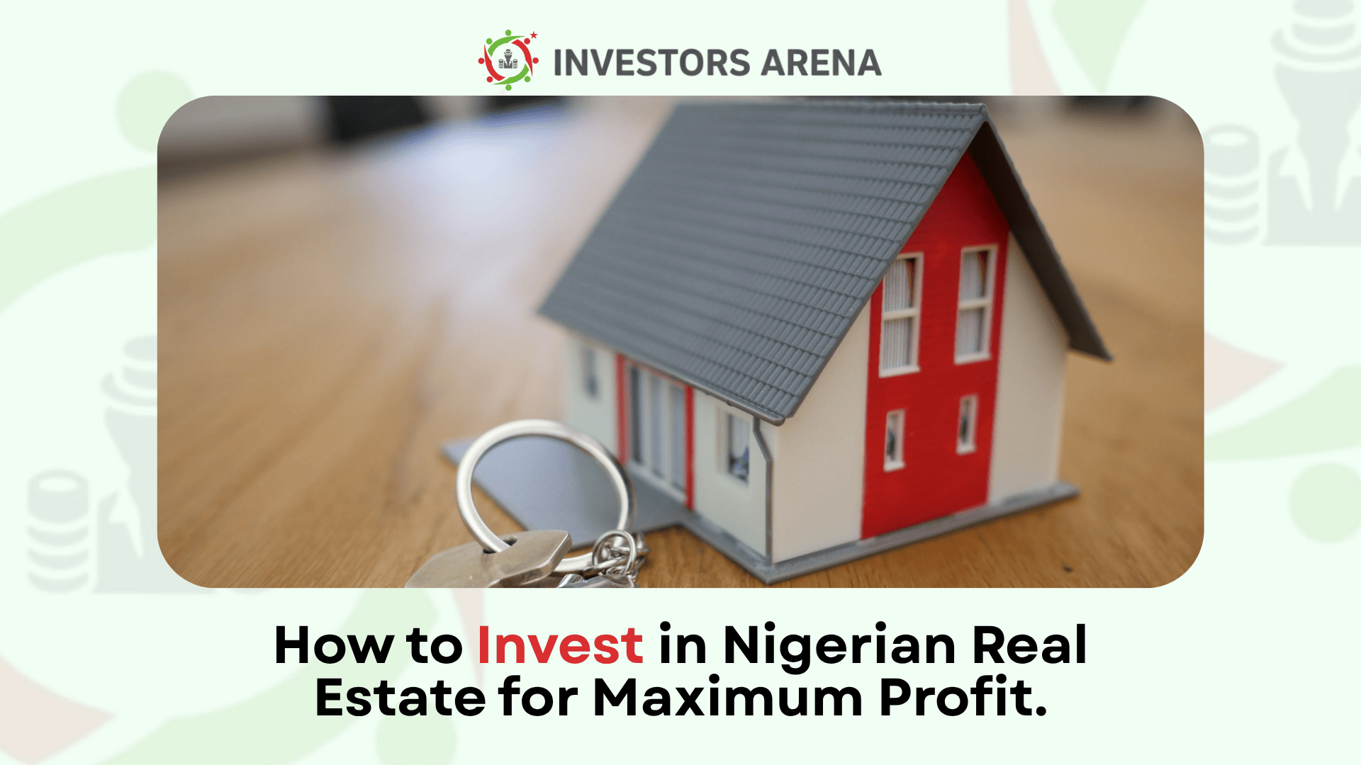 How to Inve‌st in‍ Nigerian Real Estate for M‌a‌ximu‍m Profit