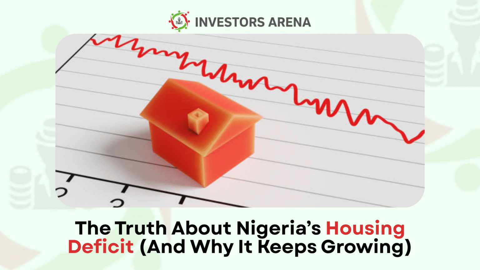 The Truth About Nigeria’s Ho⁠using Deficit.