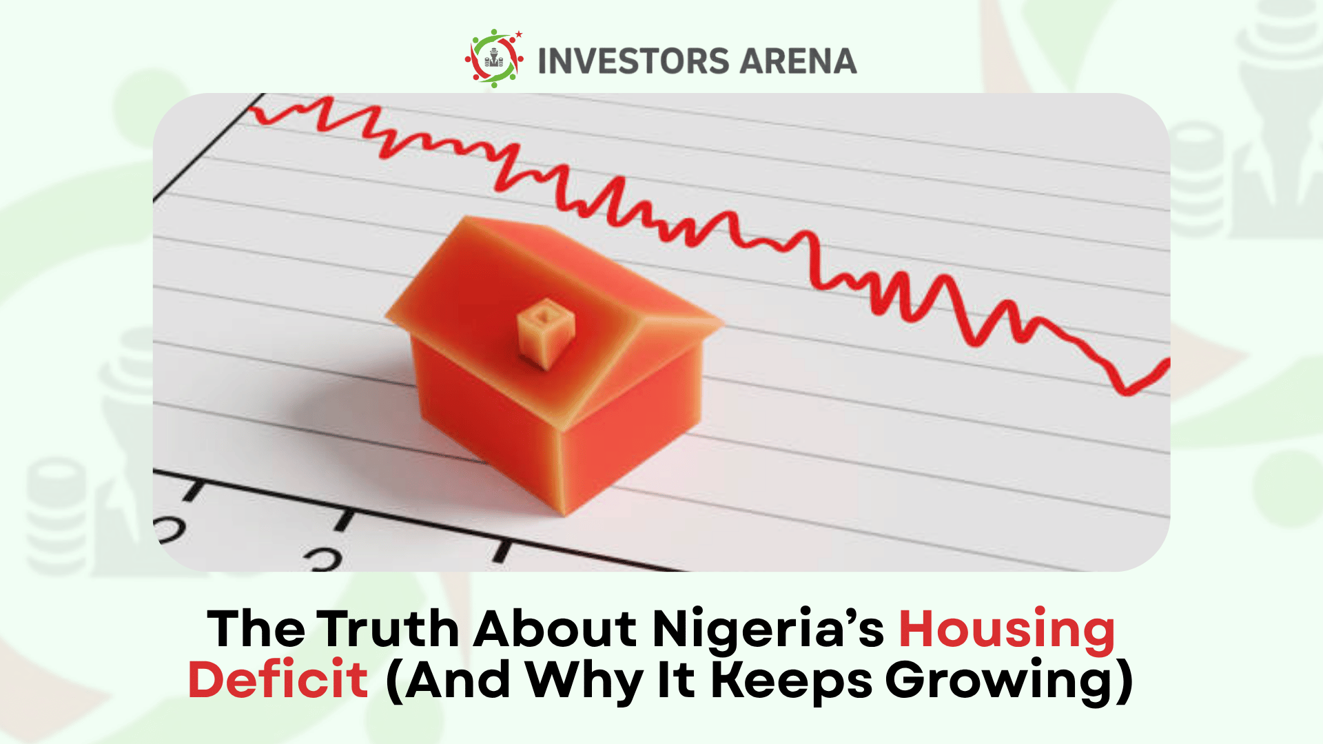 The Truth About Nigeria’s Ho⁠using Deficit.